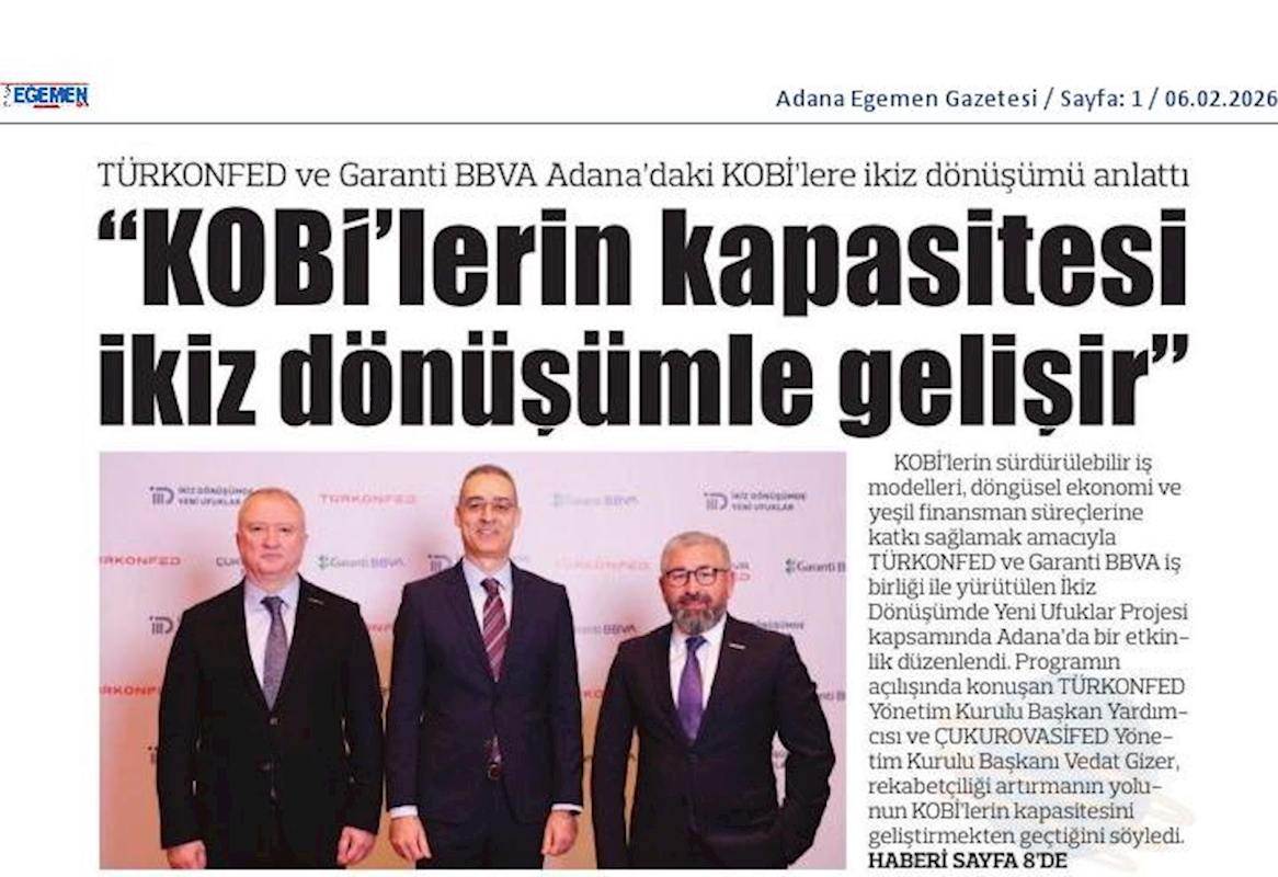 TÜRKONFED Ve Garanti BBVA Adanadaki KOBİ'lere Ikiz Dönüşümu Anlatti - 6