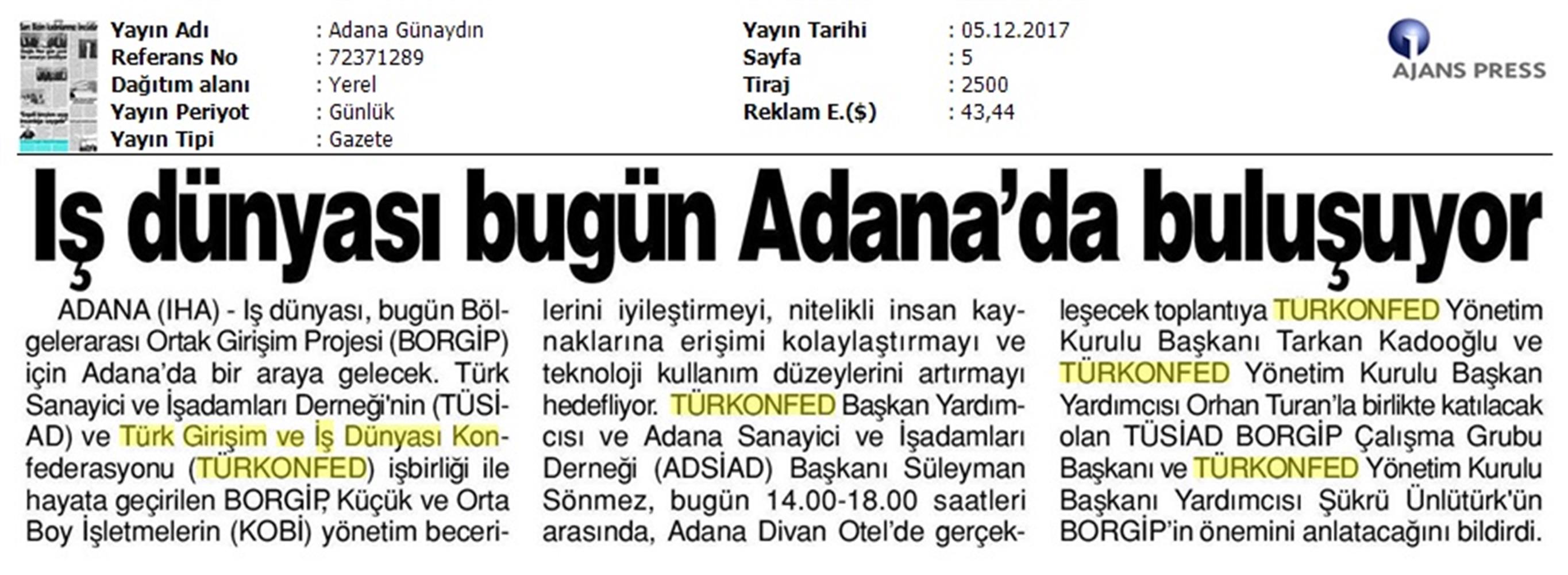 TÜRKONFED Ve TÜSİAD Borgip Adana Toplantısı On Medya Yansimalari 30 Kasim 5 Aralik 2017 - 6