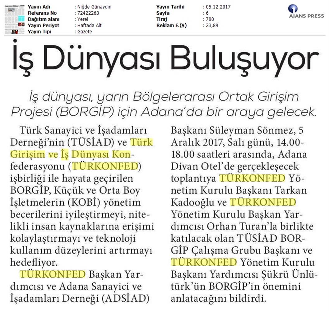 TÜRKONFED Ve TÜSİAD Borgip Adana Toplantısı On Medya Yansimalari 30 Kasim 5 Aralik 2017 - 17