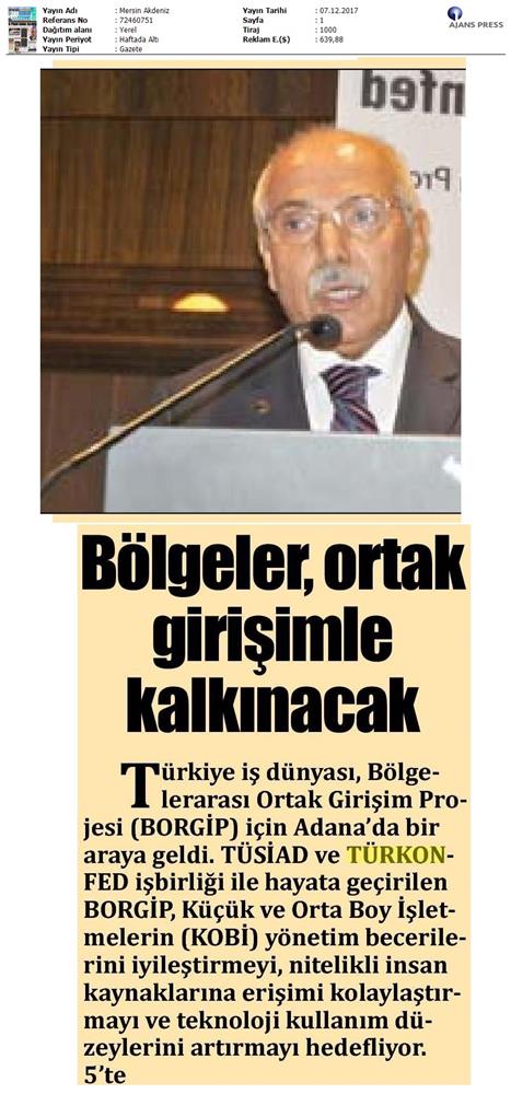 TÜRKONFED Ve TÜSİAD Borgip Adana Toplantısı On Medya Yansimalari 30 Kasim 5 Aralik 2017 - 54