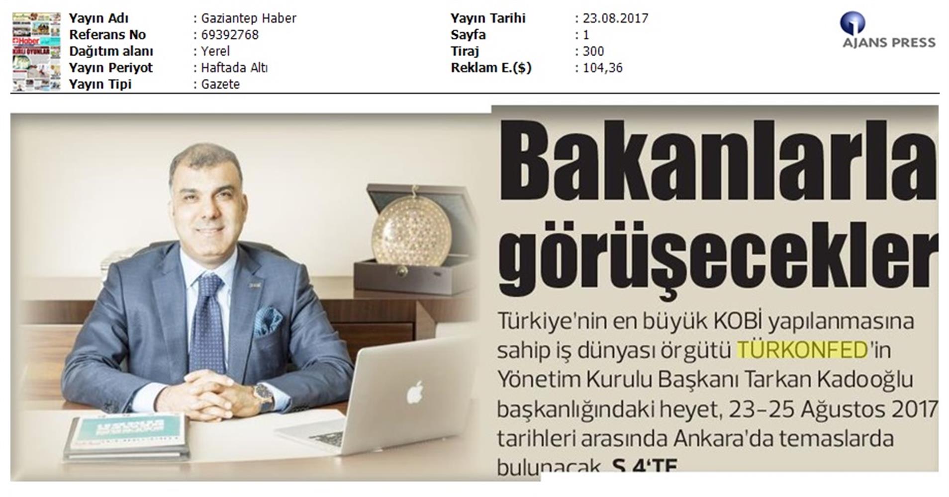 TÜRKONFED Yönetim Kurulu Ankara Temaslari Medya Yansimalari 23 24 Agustos 2017 Ankara - 23