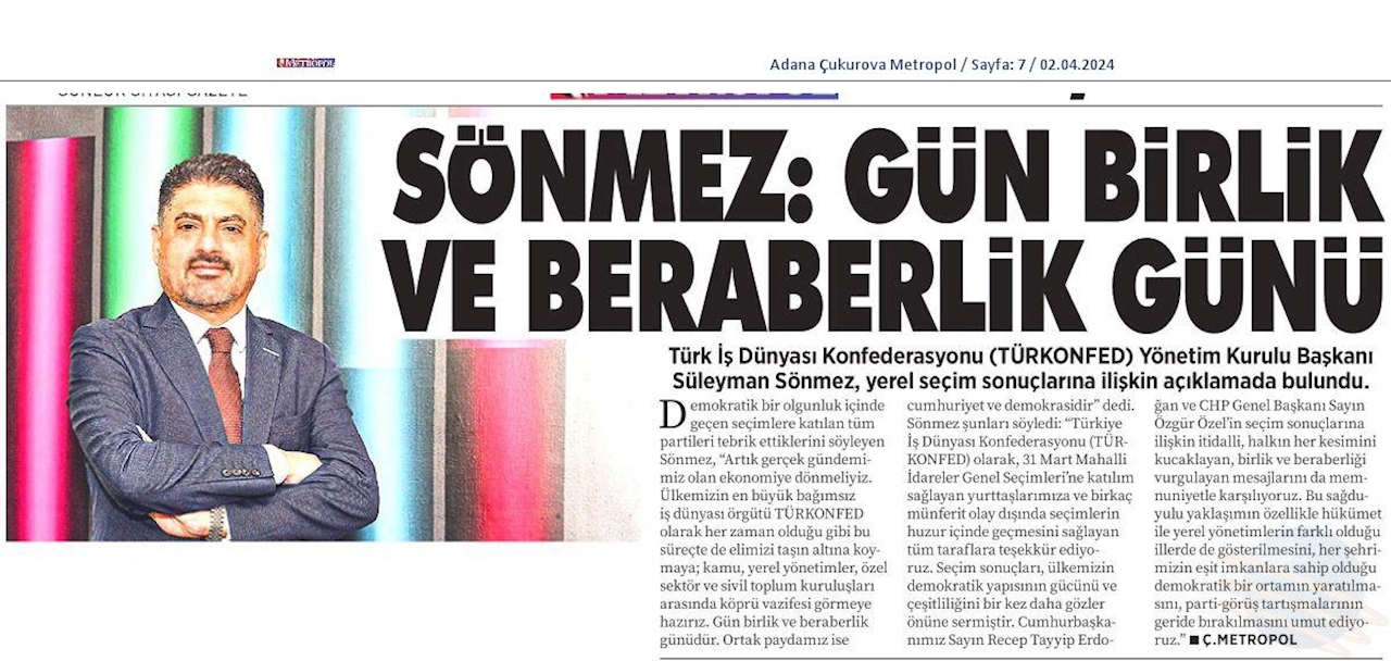 TÜRKONFED Yönetim Kurulu Başkani Suleyman Sönmez Gun Birlik Ve Beraberlik Gunudur - 25