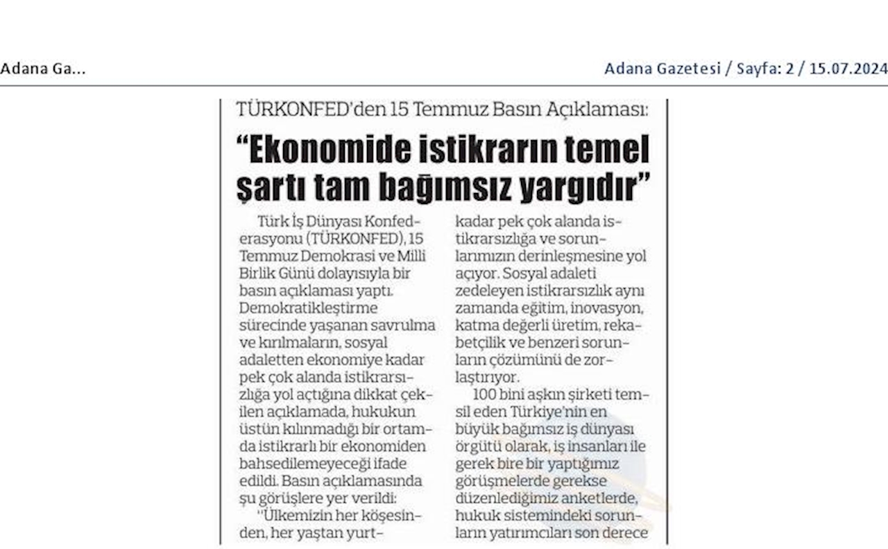 Turkonfedden 15 Temmuz Basin Aciklamasi Ekonomide Istikrarin Temel Sarti Tam Bagimsiz Yargidir - 7