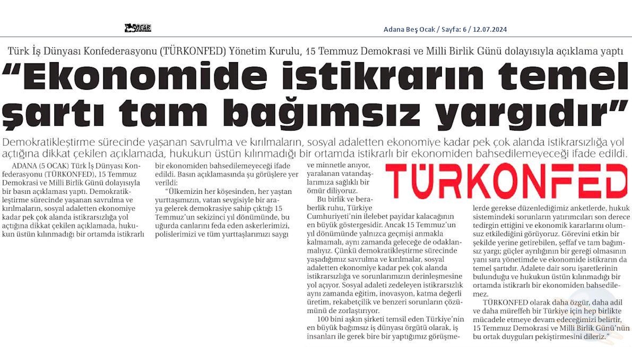 Turkonfedden 15 Temmuz Basin Aciklamasi Ekonomide Istikrarin Temel Sarti Tam Bagimsiz Yargidir - 11