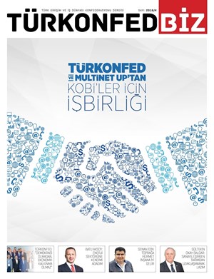 TÜRKONFED BİZ - 4. Sayı