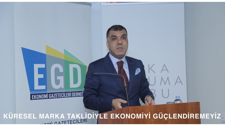 Küresel Marka Taklidiyle Ekonomiyi Güçlendiremeyiz