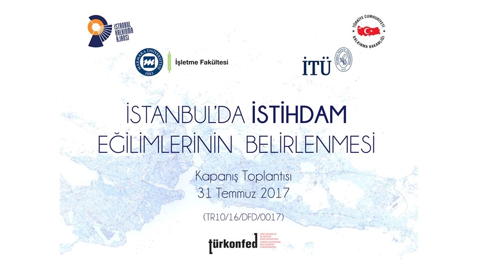 İstanbul’da İstihdam Eğilimlerinin Belirlenmesi Projesi Tamamlanıyor