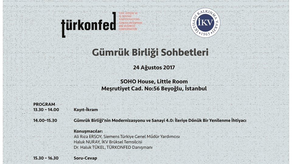 TÜRKONFED ve İKV, Gümrük Birliği'nin Geleceğine Işık Tutacak