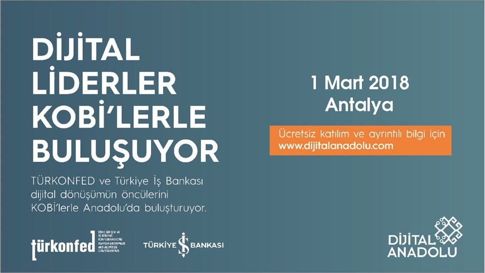 TÜRKONFED ve İş Bankası, Dijital Liderleri KOBİ'lerle Buluşturuyor!
