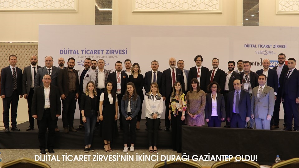 Dijital Ticaret Zirvesi'nin İkinci Durağı Gaziantep Oldu