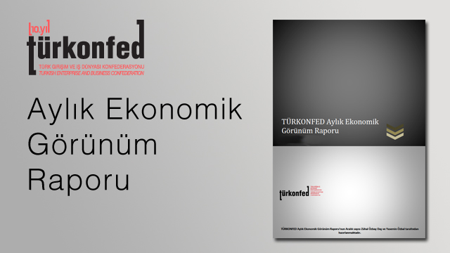 TURKONFED Aylık Ekonomik Görünüm Raporu Aralık 2014