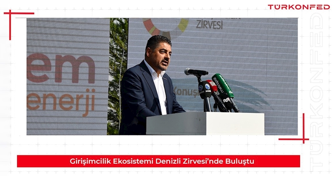 Girişimcilik Ekosistemi Denizli Zirvesi’nde Buluştu