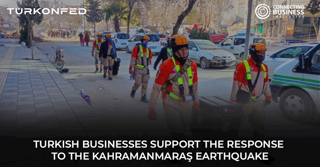 Turkish Businesses Support The Response To The Kahramanmaraş Earthquake