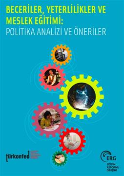 Beceriler, Yeterlilikler ve Mesleki Eğitimi: Finansman Yapısı ve Politika Önerileri