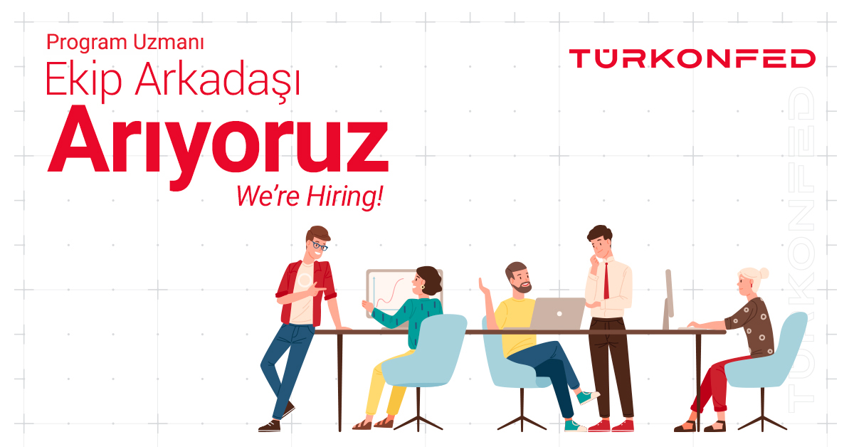 İş İlanı - Girişimde Kadın Gücü Projesi – Program Uzmanı